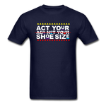 E. GotSole/SnkrVet  'Act Your Age' Unisex Classic T-Shirt - navy