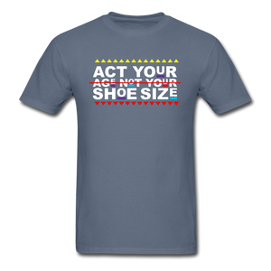 E. GotSole/SnkrVet  'Act Your Age' Unisex Classic T-Shirt - denim