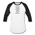 SnkrVet 'Don't Let' Unisex Baseball T-Shirt - white/black