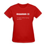 SnkrVet 'Absquatulate' Women's T-Shirt - red