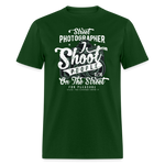 SnkrVet 'I Shoot People' Unisex T-Shirt - forest green